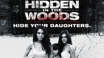 Hidden in the Woods (2014)