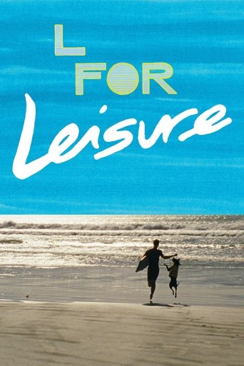 L for Leisure en streaming 