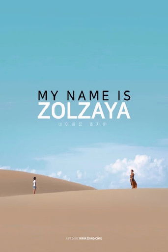 My Name Is Zolzaya poster
