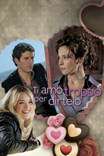 Ti amo troppo per dirtelo