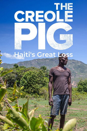 The Creole Pig: Haiti's Great Loss (2025)