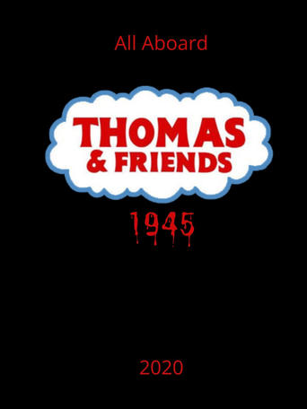 Thomas And Friends 1945 en streaming 