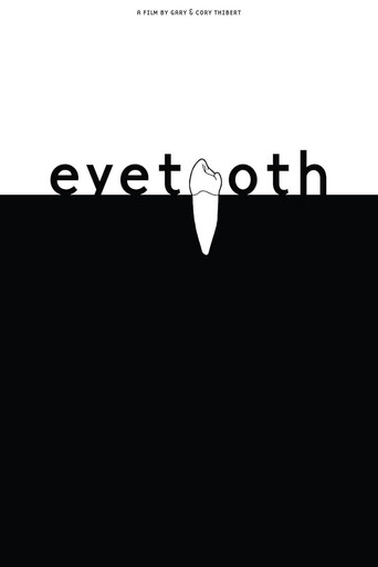 Eyetooth (2018)