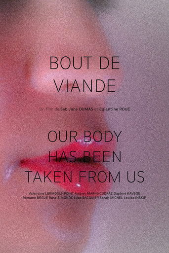 Bout de Viande — Our Body has been taken from us