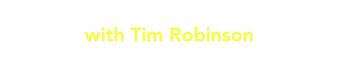 I Think You Should Leave with Tim Robinson logo
