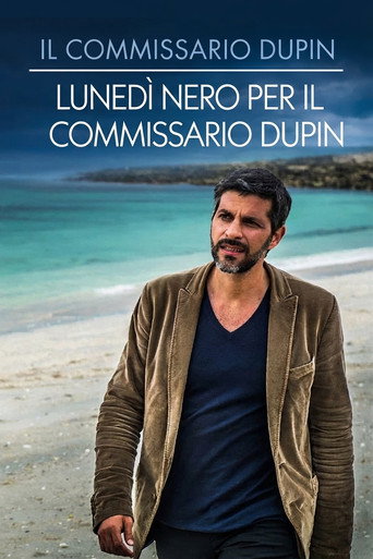 Il commissario Dupin - Lunedì nero per il commissario Dupin