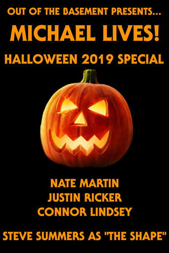Michael Lives! Out of the Basement's 2019 Halloween Special poster