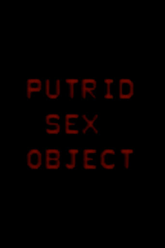 Putrid Sex Object (2006)