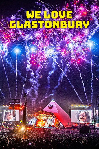 We Love Glastonbury