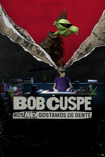 Bob Cuspe: Nós Não Gostamos de Gente en streaming 