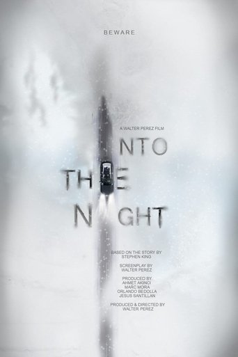 Into the Night (2019) Into the Night (2019)
