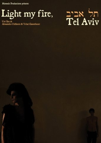 Light My Fire: Tel Aviv
