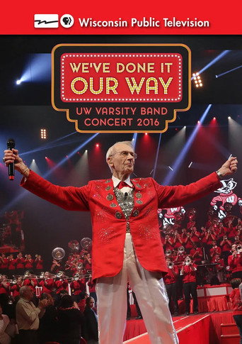 UW Varsity Band Concert 2016 - We've Done It Our Way (公開年不明年)のポスター画像 - FindKey