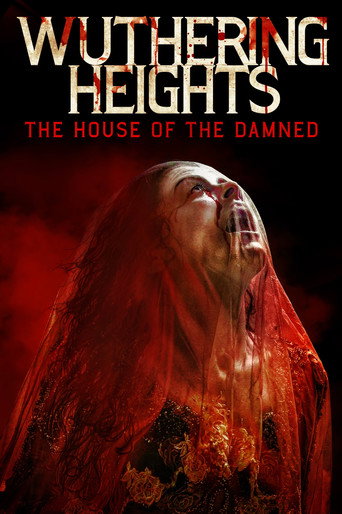 Wuthering Heights: The House of the Damned