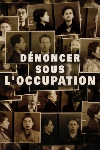 Poster för Dénoncer sous l'Occupation