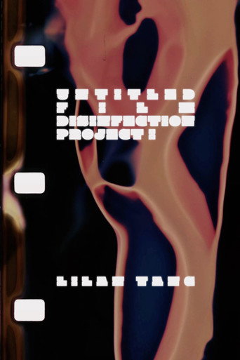 Untitled Film Disinfection Project I (1970)