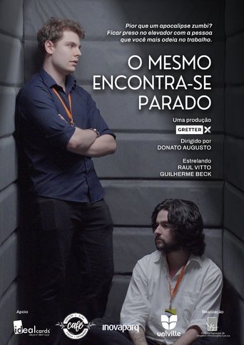 O Mesmo Encontra-se Parado (2025)