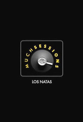Los Natas: Much Sessions