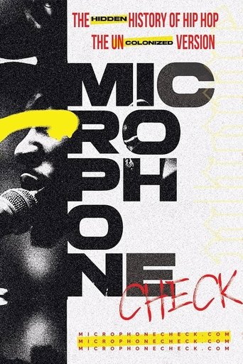 Microphone Check: The Hidden History of Hip Hop (2024)
