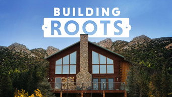 Building Roots (2022- )