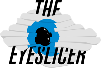 The Eyeslicer