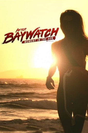 After Baywatch: Moment in the Sun: Season 1