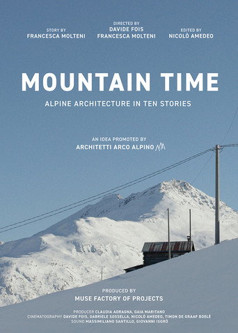 Il tempo della montagna. ArchitetturAlpinA in dieci storie (2026年)のポスター画像 - FindKey