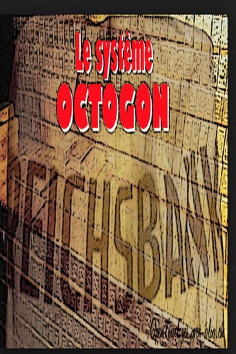 Le syst&egrave;me Octogon (2008)