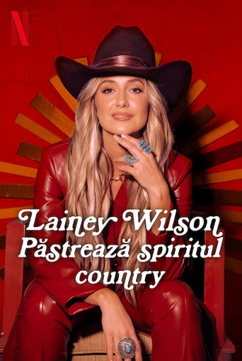 Lainey Wilson: Păstrează spiritul country