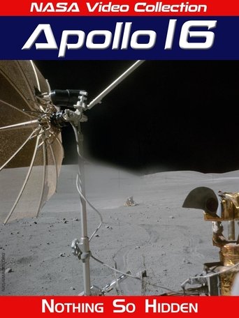 Apollo 16: Nothing So Hidden