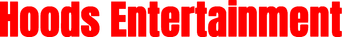 Hoods Entertainment