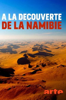 À la découverte de la Namibie