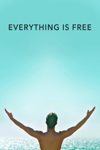 Everything Is Free (2017) Everything Is Free (2017)