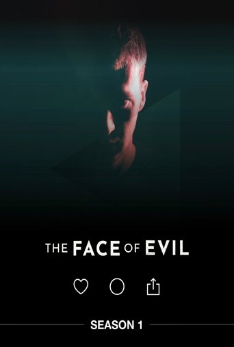 The Face Of Evil: Season 1