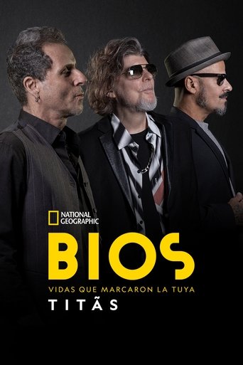 Bios. Vidas que Marcaram a Sua: Titãs Bios. Vidas que Marcaram a Sua: Titãs