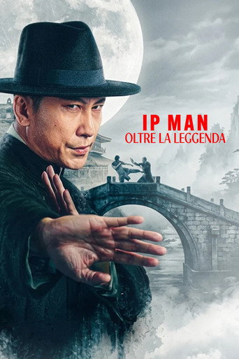 Ip Man: Oltre la leggenda