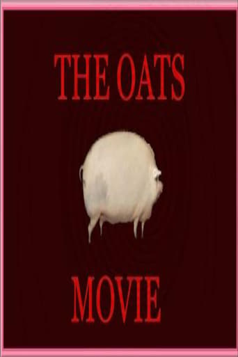 The Oats Movie