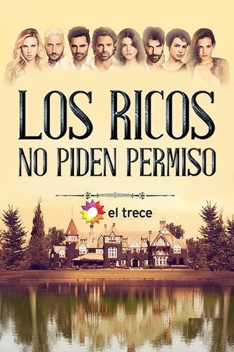 The Rich Do Not Ask for Permission: Season 1