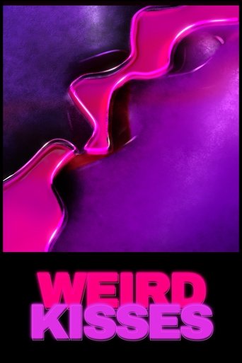 Weird Kisses (2025)