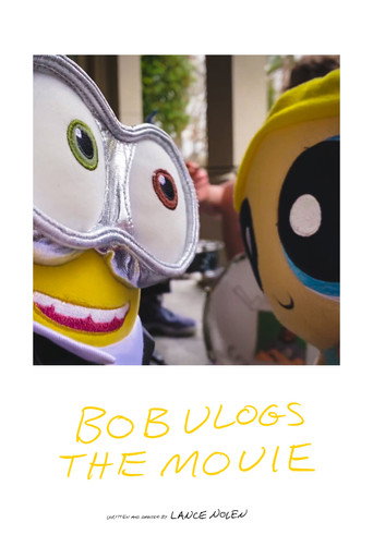Cartell de Bob Vlogs the Movie