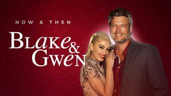 Blake & Gwen: Now & Then (2021)