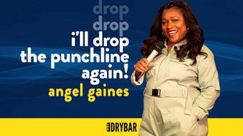 Episode 51 — Angel Gaines: I'll Drop The Punchline