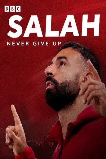 Mo Salah: Never Give Up