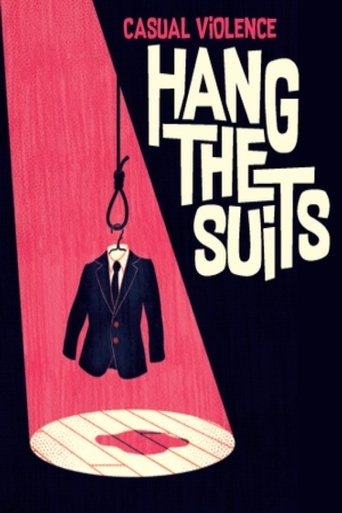 Casual Violence - Hang the Suits poster