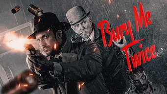 Bury Me Twice (2022)