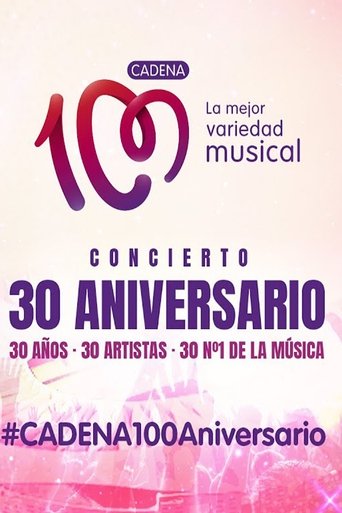 Cadena 100: Concierto 30 Aniversario poster