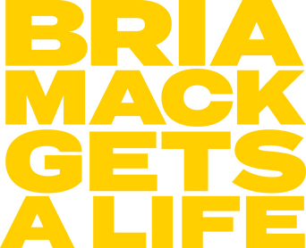 Bria Mack Gets a Life logo