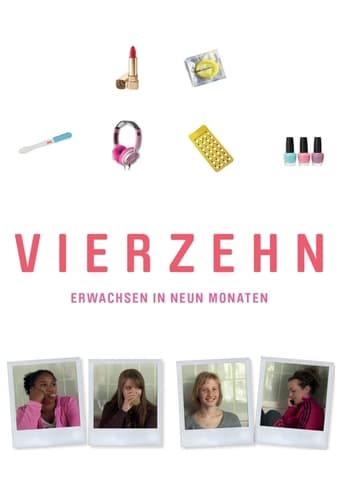 Vierzehn - Erwachsen in neun Monaten