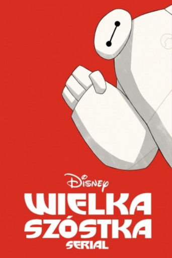 Wielka Szóstka: Serial