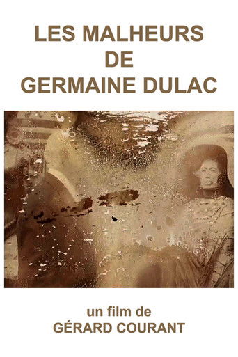 Les Malheurs de Germaine Dulac